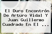 El Duro Encontrón De Arturo Vidal Y <b>Juan Guillermo Cuadrado</b> En El <b>...</b>