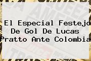 El Especial Festejo De Gol De <b>Lucas Pratto</b> Ante Colombia