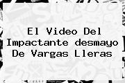 El Video Del Impactante <b>desmayo De Vargas Lleras</b>