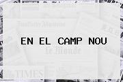 EN EL CAMP NOU