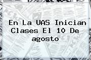 En La UAS Inician Clases El 10 De <b>agosto</b>