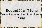 Escamilla Tiene Confianza En Cantera <b>Puma</b>