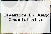 <b>Esvastica</b> En Juego CroaciaItalia