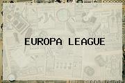 <b>EUROPA LEAGUE</b>