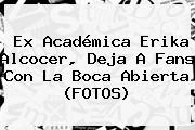 Ex Académica <b>Erika Alcocer</b>, Deja A Fans Con La Boca Abierta (FOTOS)