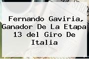 Fernando Gaviria, Ganador De La Etapa 13 <b>del Giro De Italia</b>