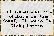 Filtraron Una Foto Prohibida De Jwan Yosef, El <b>novio De Ricky Martin</b>