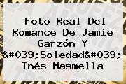 Foto Real Del Romance De Jamie <b>Garzón</b> Y 'Soledad' Inés Masmella