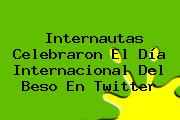 Internautas Celebraron El <b>Día Internacional Del Beso</b> En Twitter