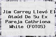 Jim Carrey Llevó El Ataúd De Su Ex Pareja <b>Cathriona White</b> (FOTOS)