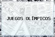<b>JUEGOS OLÍMPICOS</b>