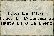Ver levantan pico y placa en bucaramanga hasta el 8 de enero Levantan <b>Pico Y Placa</b> En <b>Bucaramanga</b> Hasta El 8 De Enero
