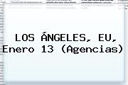 LOS ÁNGELES, EU, Enero 13 (Agencias)