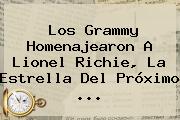 Los Grammy Homenajearon A <b>Lionel Richie</b>, La Estrella Del Próximo <b>...</b>