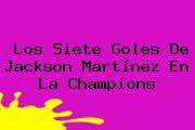 Los Siete Goles De <b>Jackson Martínez</b> En La Champions