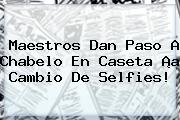 Maestros Dan Paso A <b>Chabelo</b> En Caseta ¡a Cambio De Selfies!