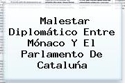 Malestar Diplomático Entre <b>Mónaco</b> Y El Parlamento De Cataluña