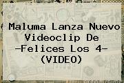 Ver maluma lanza nuevo videoclip de felices los 4 video <b>Maluma</b> Lanza Nuevo Videoclip De ?<b>Felices Los 4</b>? (VIDEO)