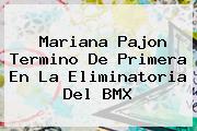 <b>Mariana Pajon</b> Termino De Primera En La Eliminatoria Del BMX