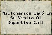 <b>Millonarios</b> Cayó En Su Visita Al Deportivo Cali