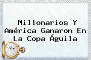 Millonarios Y América Ganaron En La <b>Copa Águila</b>