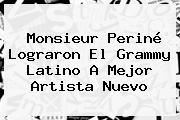 <b>Monsieur Periné</b> Lograron El Grammy Latino A Mejor Artista Nuevo