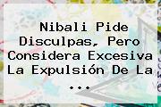 <b>Nibali</b> Pide Disculpas, Pero Considera Excesiva La Expulsión De La <b>...</b>