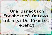 One Direction Encabezará Octava Entrega De Premios <b>Telehit</b>