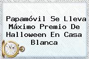 Papamóvil Se Lleva Máximo Premio De <b>Halloween</b> En Casa Blanca
