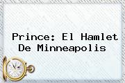 Prince: El <b>Hamlet</b> De Minneapolis