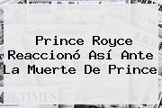 <b>Prince Royce</b> Reaccionó Así Ante La Muerte De Prince
