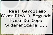 Real Garcilaso Clasificó A Segunda Fase De <b>Copa Sudamericana</b> ...