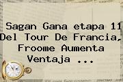 Sagan Gana <b>etapa 11</b> Del <b>Tour De Francia</b>, Froome Aumenta Ventaja ...