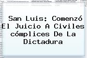 San Luis: Comenzó El Juicio A Civiles <b>cómplices</b> De La Dictadura