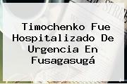 <b>Timochenko</b> Fue Hospitalizado De Urgencia En Fusagasugá