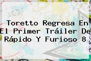 Toretto Regresa En El Primer Tráiler De <b>Rápido Y Furioso 8</b>