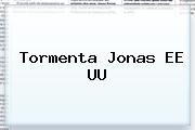 <b>Tormenta Jonas</b> EE UU