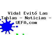 Vidal Evitó Las Tablas - Noticias - <b>UEFA</b>.com