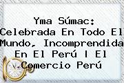 <b>Yma Súmac</b>: Celebrada En Todo El Mundo, Incomprendida En El Perú | El Comercio Perú
