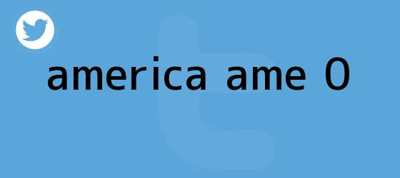 trinos de <b>América</b> AME 0