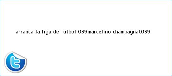 trinos de Arranca <b>la Liga</b> de Futbol 'Marcelino Champagnat'