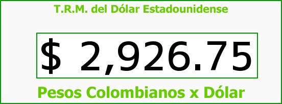 T.R.M. del Dólar para hoy Jueves 29 de Octubre de 2015