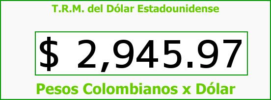 ver tasa representativa del mercado del dólar en colombia para el jueves 6 de agosto de 2015 T.R.M. del Dólar para hoy Jueves 6 de Agosto de 2015