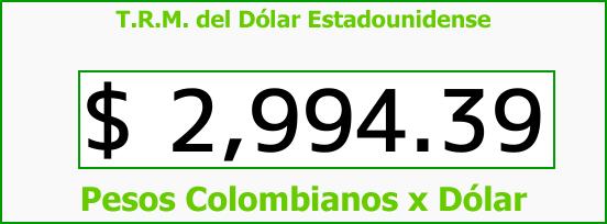 ver tasa representativa del mercado del dólar en colombia para el martes 22 de agosto de 2017 T.R.M. del Dólar para hoy Martes 22 de Agosto de 2017