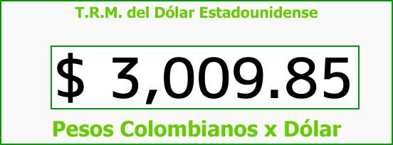 T.R.M. del Dólar para hoy Sábado 28 de Octubre de 2017