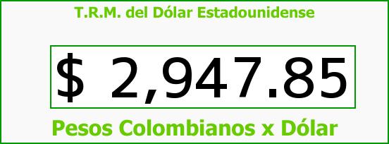 T.R.M. del Dólar para hoy Sábado 29 de Abril de 2017