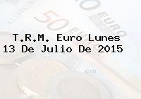 T.R.M. Euro Lunes 13 De Julio De 2015