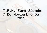 T.R.M. Euro Sábado 7 De Noviembre De 2015