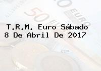 T.R.M. Euro Sábado 8 De Abril De 2017