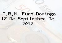 T.R.M. Euro Domingo 17 De Septiembre De 2017